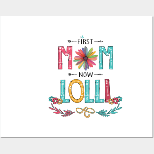 First Mom Now Lolli Wildflowers Happy Mothers Day Posters and Art